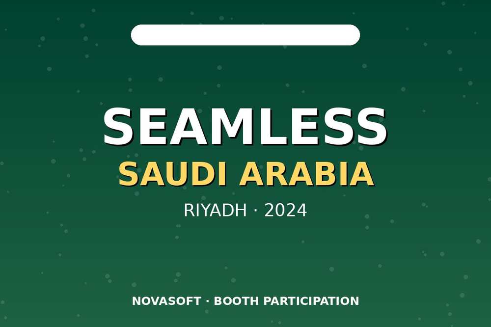 Novasoft booth at Seamless Saudi Arabia 2024, Riyadh
